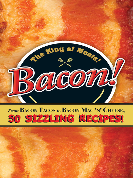 Title details for Bacon! by Adams Media - Available